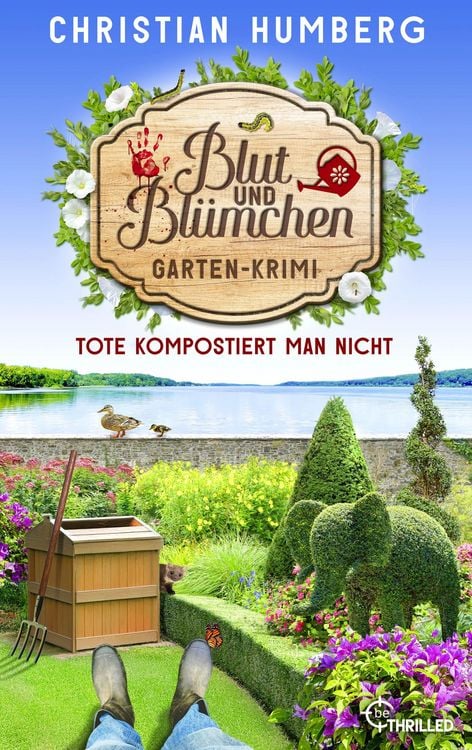 Produktbild: Blut und Bl&uuml;mchen - Tote kompostiert man nicht