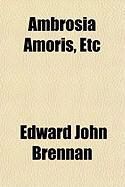 Produktbild: Ambrosia Amoris, Etc