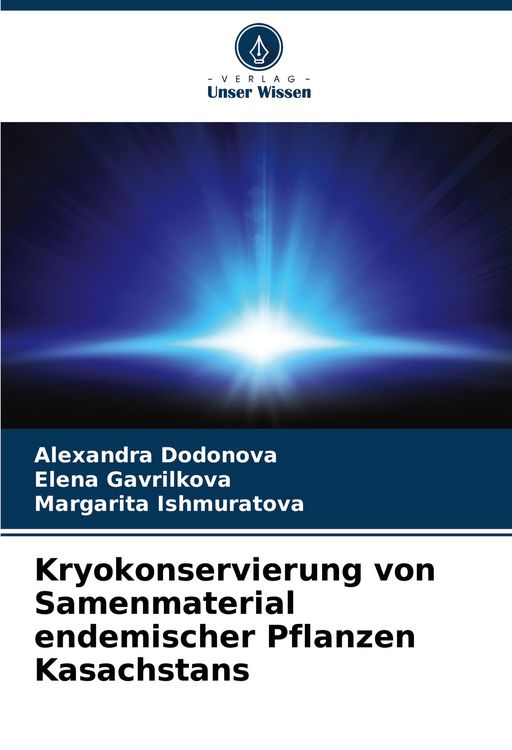 Produktbild: Kryokonservierung von Samenmaterial endemischer Pflanzen Kasachstans