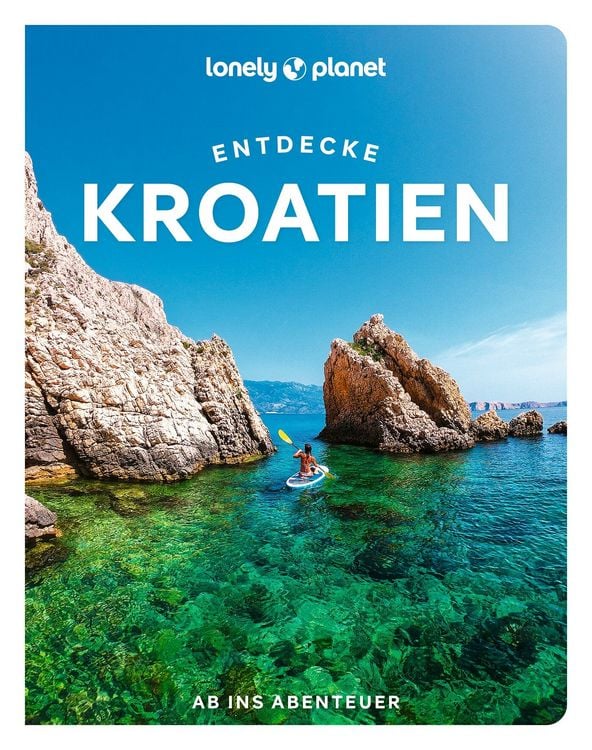 Produktbild: LONELY PLANET Reisef&uuml;hrer Entdecke Kroatien