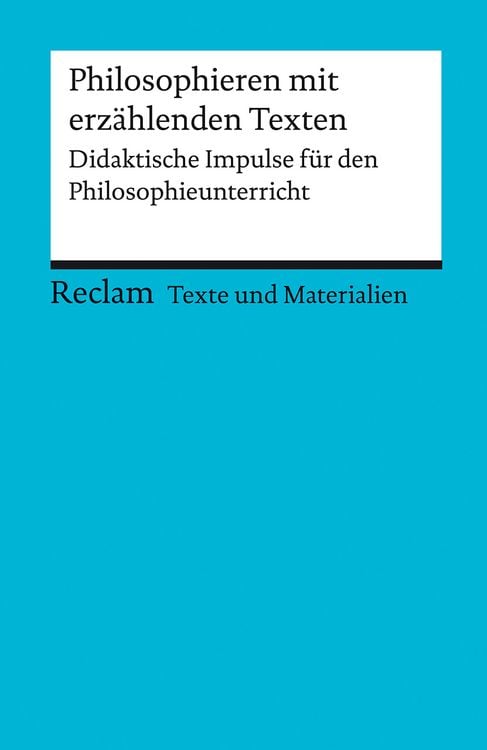 Bild vom Artikel Philosophieren mit erzählenden Texten. Didaktische Impulse für den Philosophieunterricht vom Autor Linda Merkel