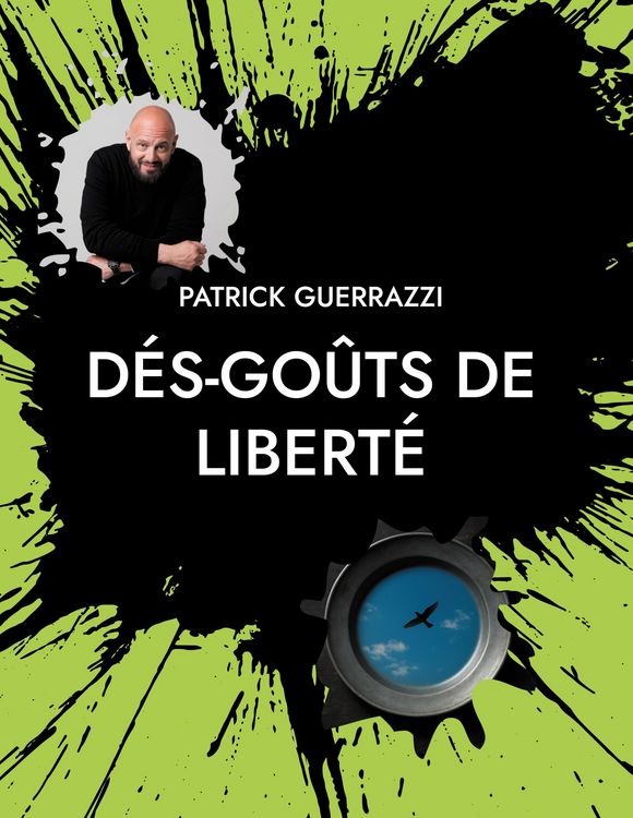 Produktbild: D&eacute;s-go&ucirc;ts de libert&eacute;