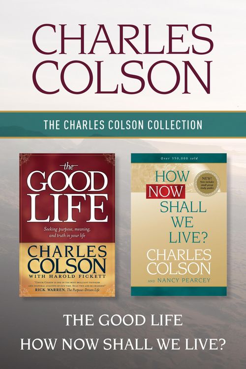 Produktbild: The Charles Colson Collection: The Good Life / How Now Shall We Live?