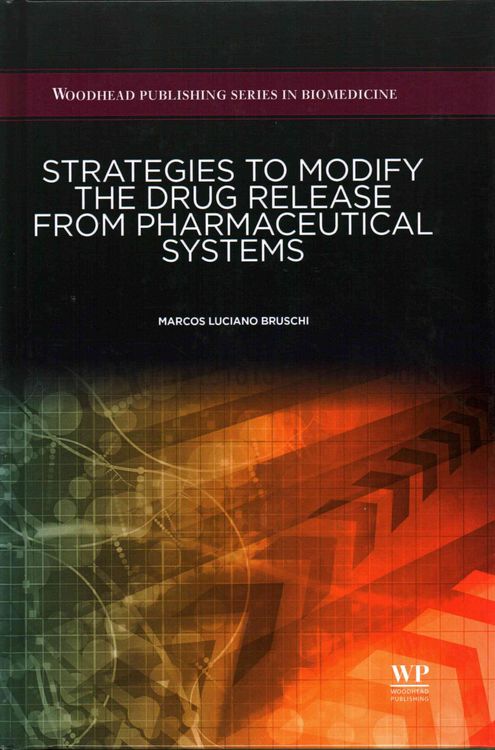 Produktbild: Strategies to Modify the Drug Release from Pharmaceutical Systems