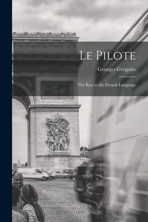 Produktbild: Le Pilote: The Key to the French Language