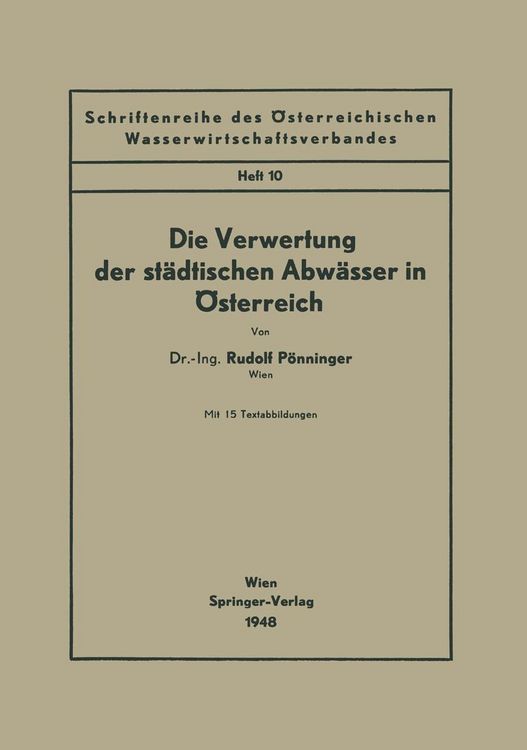 Produktbild: Die Verwertung der st&auml;dtischen Abw&auml;sser in &Ouml;sterreich