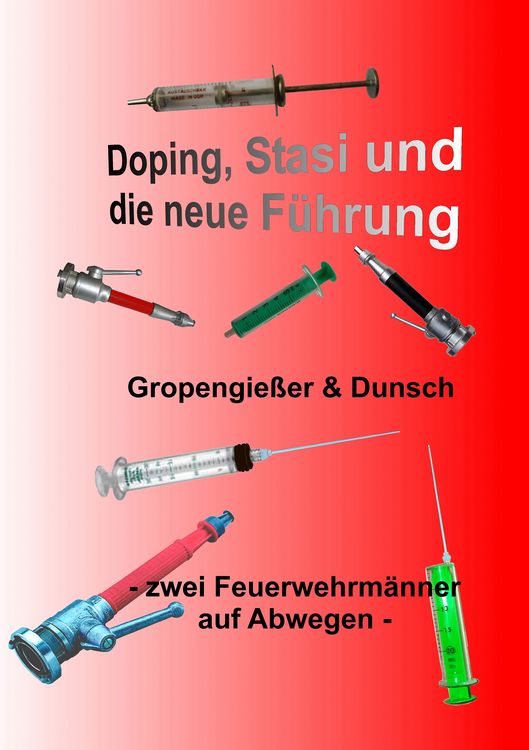Produktbild: Doping, Stasi und die neue F&uuml;hrung