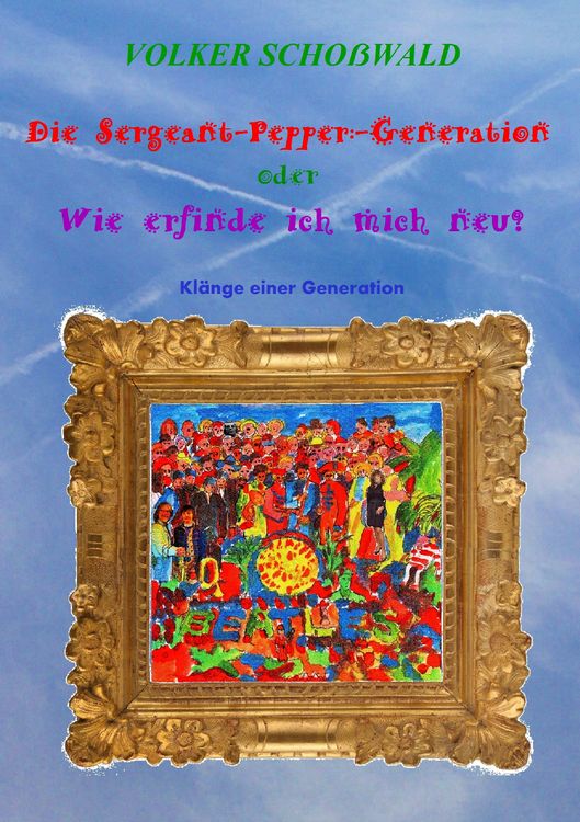 Produktbild: Die Sergeant-Pepper-Generation