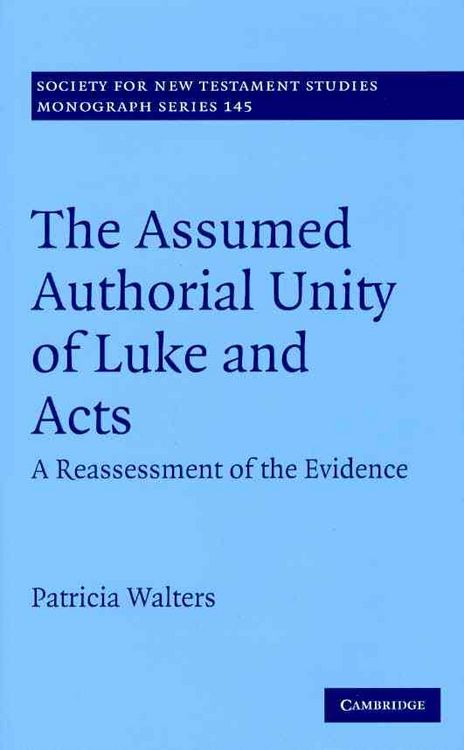 Produktbild: The Assumed Authorial Unity of Luke and Acts