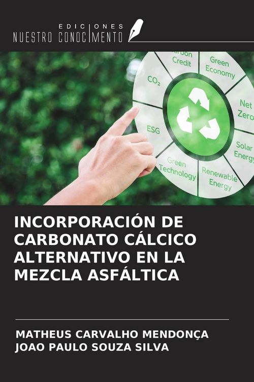 Produktbild: Incorporaci&oacute;n De Carbonato C&aacute;lcico Alternativo En La Mezcla Asf&aacute;ltica