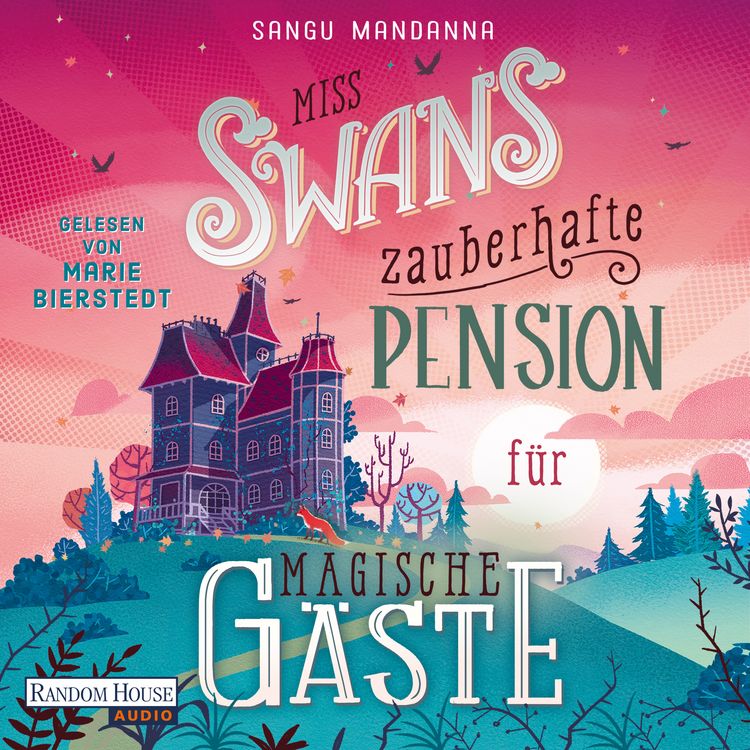 Produktbild: Miss Swans zauberhafte Pension f&uuml;r magische G&auml;ste