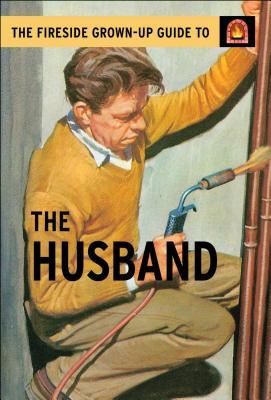 Produktbild: The Fireside Grown-Up Guide to the Husband