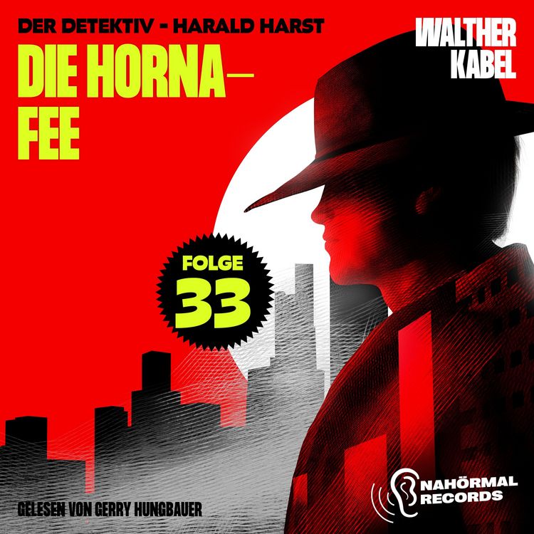 Produktbild: Die Horna-Fee (Der Detektiv-Harald Harst, Folge 33)