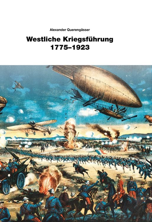 Produktbild: Westliche Kriegsf&uuml;hrung 1775 - 1923