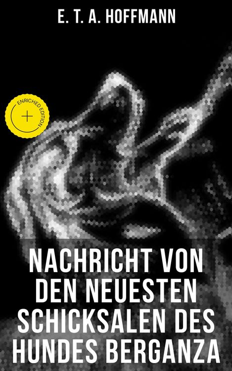 Produktbild: Nachricht von den neuesten Schicksalen des Hundes Berganza
