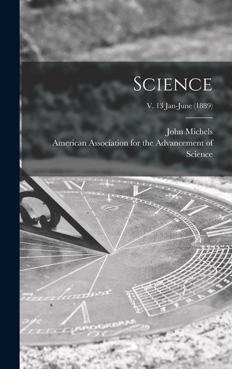 Produktbild: Science; v. 13 Jan-June (1889)