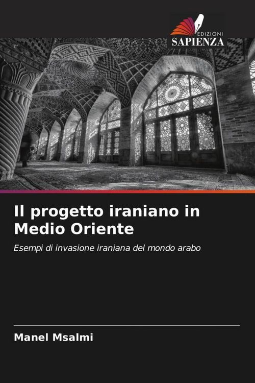 Produktbild: Il progetto iraniano in Medio Oriente