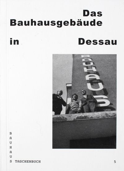 Produktbild: Das Bauhausgeb&auml;ude in Dessau