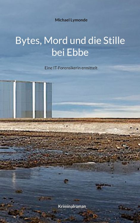 Produktbild: Bytes, Mord und die Stille bei Ebbe