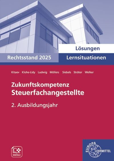 Produktbild: L&ouml;sungen zu 74849 Zukunftskompetenz Steuerfachangestellte Lernsituationen 2. Ausbildungsjahr