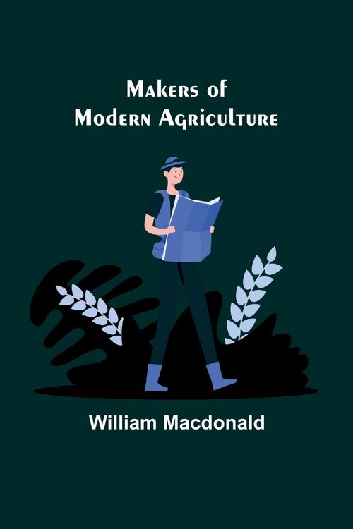 Produktbild: Makers of Modern Agriculture