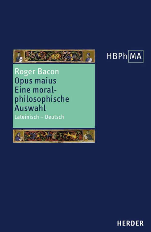 Produktbild: Opus maius. Eine moralphilosophische Auswahl