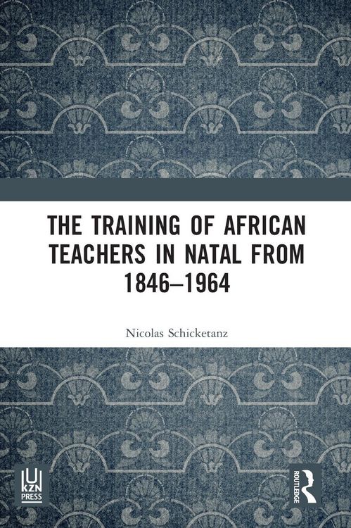 Produktbild: The Training of African Teachers in Natal from 1846-1964