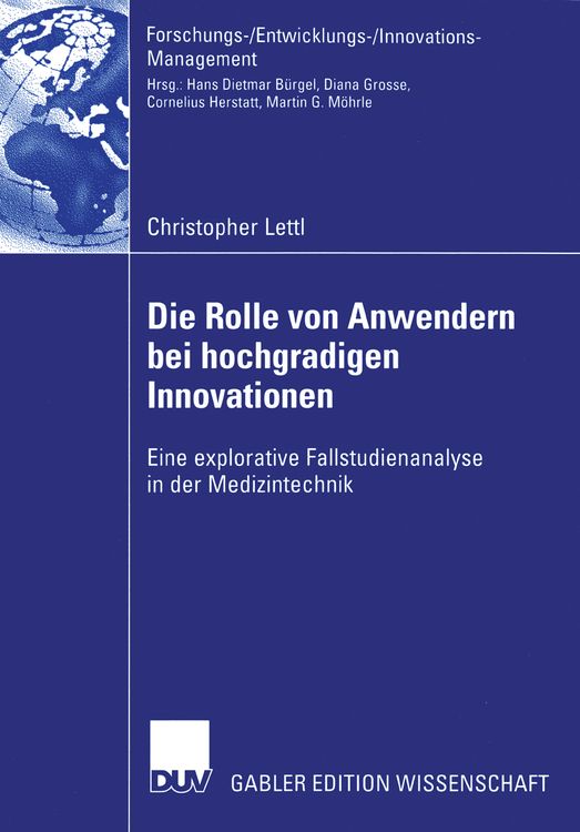 Produktbild: Die Rolle von Anwendern bei hochgradigen Innovationen