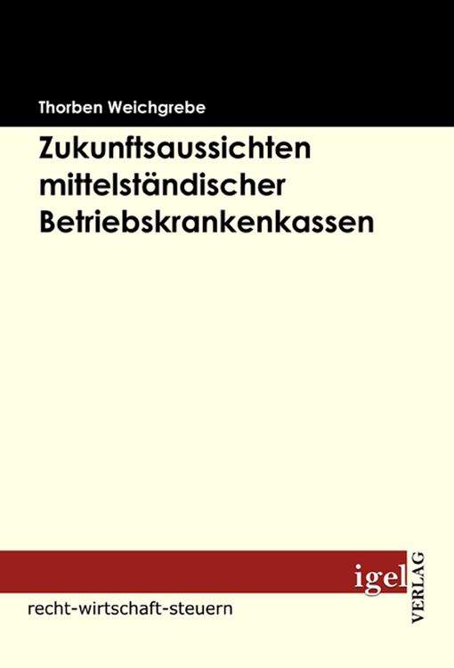 Produktbild: Zukunftsaussichten mittelst&auml;ndischer Betriebskrankenkassen