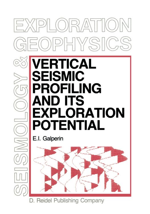 Produktbild: Vertical Seismic Profiling and Its Exploration Potential