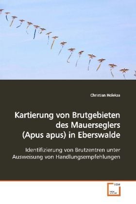 Produktbild: Holeksa, C: Kartierung von Brutgebieten des Mauerseglers (Ap