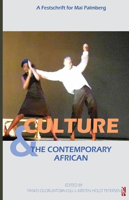 Produktbild: Culture & The Contemporary African: (A festschrift for Mai Palmberg)