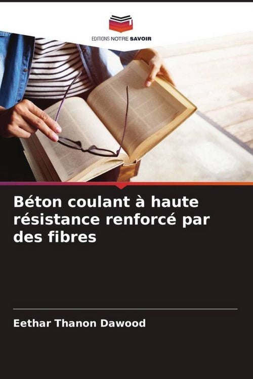 Produktbild: B&eacute;ton coulant &agrave; haute r&eacute;sistance renforc&eacute; par des fibres