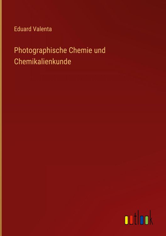 Produktbild: Photographische Chemie und Chemikalienkunde