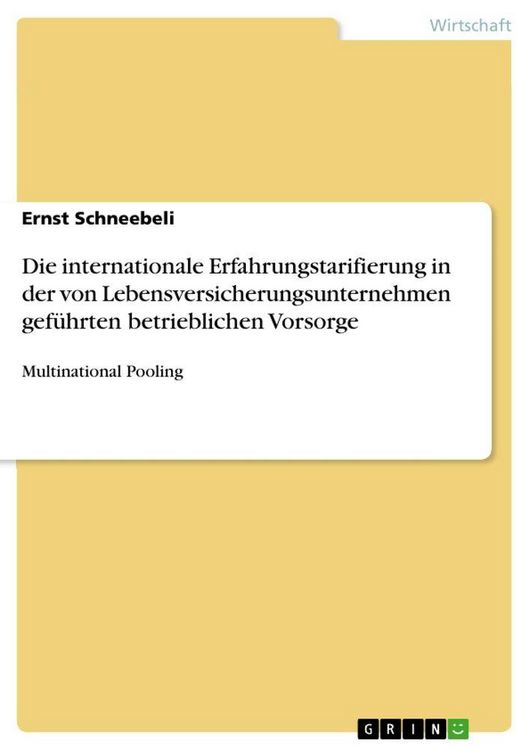 Produktbild: Die internationale Erfahrungstarifierung in der von Lebensversicherungsunternehmen gef&uuml;hrten betrieblichen Vorsorge