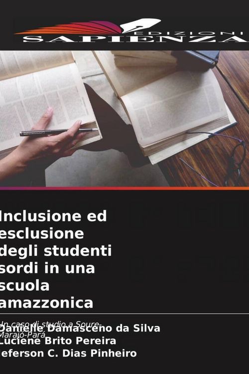 Produktbild: Inclusione ed esclusione degli studenti sordi in una scuola amazzonica