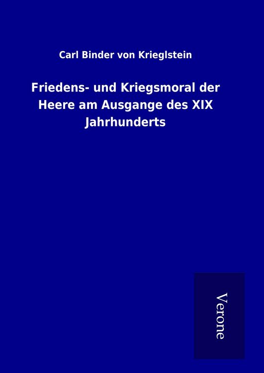 Produktbild: Friedens- und Kriegsmoral der Heere am Ausgange des XIX Jahrhunderts