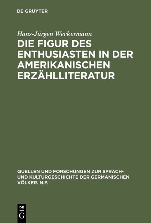 Produktbild: Die Figur des Enthusiasten in der amerikanischen Erz&auml;hlliteratur
