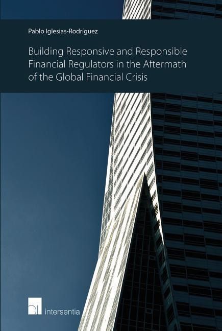 Produktbild: Building Responsive and Responsible Financial Regulators in