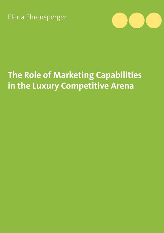 Produktbild: The Role of Marketing Capabilities in the Luxury Competitive Arena