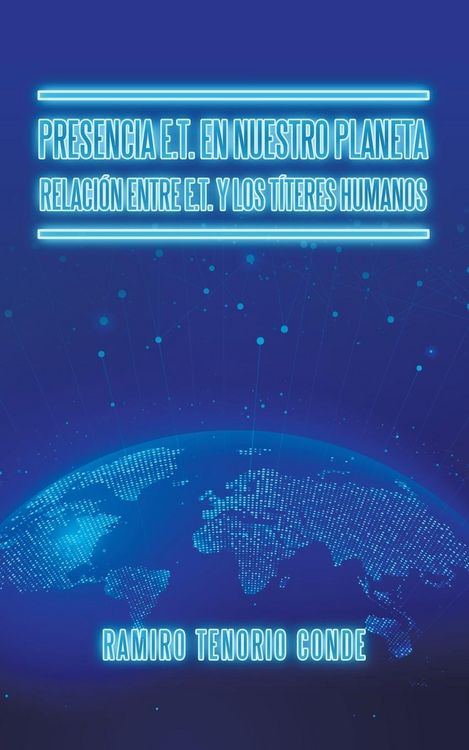 Produktbild: Presencia E.T. En Nuestro Planeta Relaci&oacute;n Entre E.T. Y Los T&iacute;teres Humanos