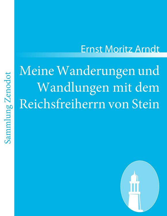 Produktbild: Meine Wanderungen und Wandlungen mit dem Reichsfreiherrn von Stein