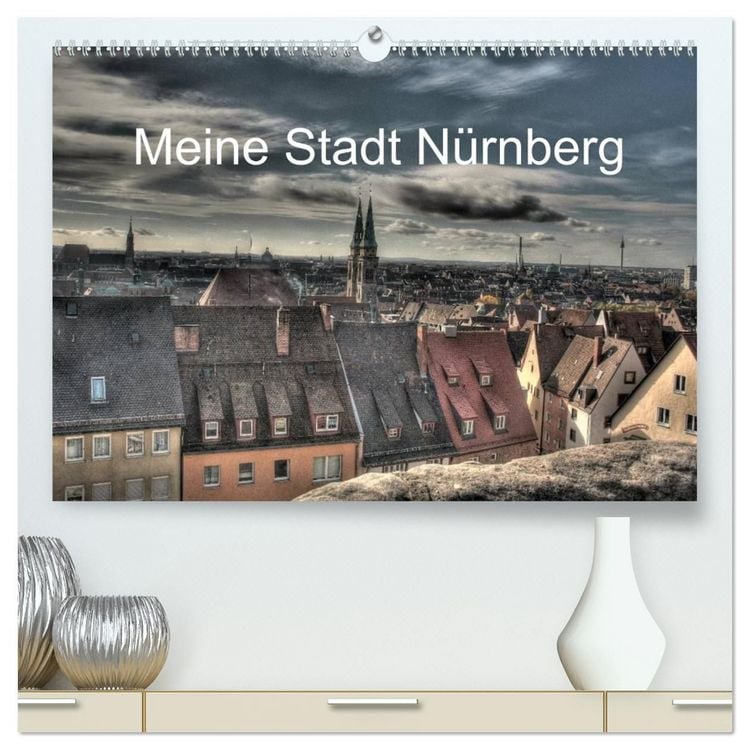 Produktbild: Meine Stadt N&uuml;rnberg 2027 (hochwertiger Premium Wandkalender 2027 DIN A2 quer), Kunstdruck in Hochglanz