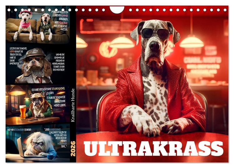 Produktbild: ULTRAKRASS Knallharte Hunde (Wandkalender 2026 DIN A4 quer), CALVENDO Monatskalender