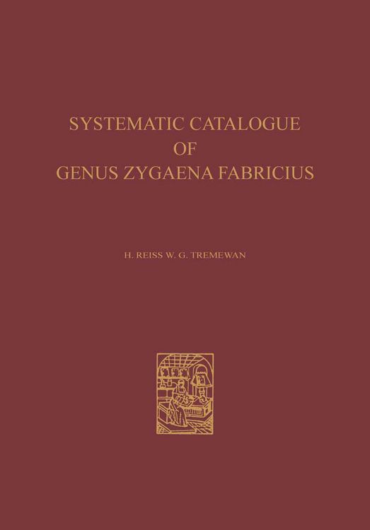 Produktbild: A Systematic Catalogue of the Genus Zygaena Fabricius (Lepidoptera: Zygaenidae) / Ein Systematischer Katalog der Gattung Zygaena Fabricius (Lepidoptera: Zygaenidae)