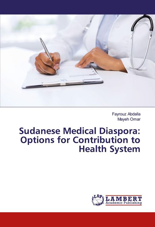 Produktbild: Sudanese Medical Diaspora: Options for Contribution to Health System