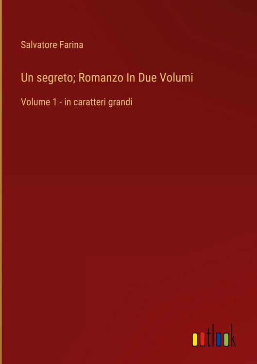 Produktbild: Un segreto; Romanzo In Due Volumi