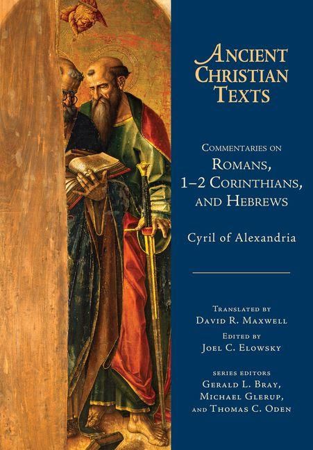 Produktbild: Commentaries on Romans, 1-2 Corinthians, and Hebrews