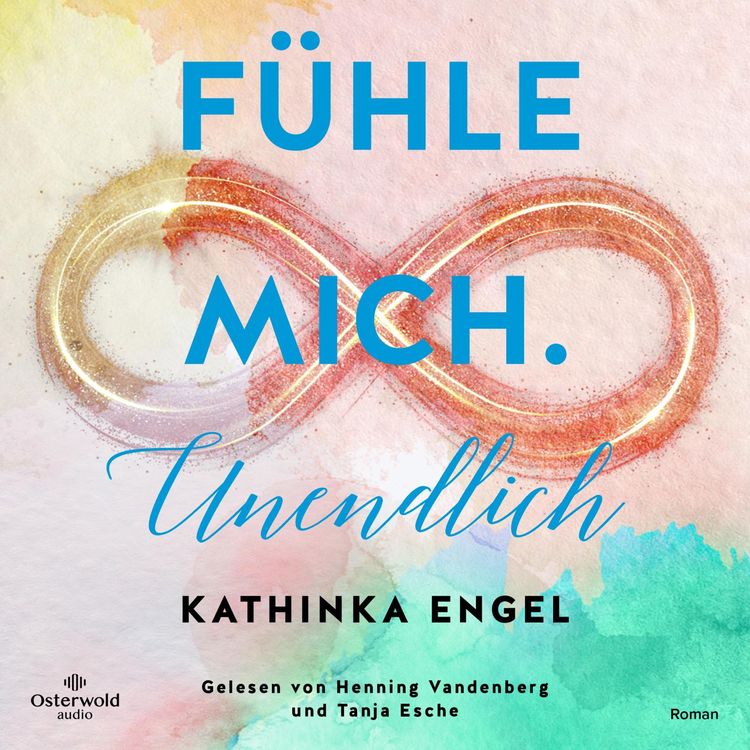 Produktbild: Fühle mich. Unendlich (Finde-mich-Sequel) (Finde-mich-Reihe 4)