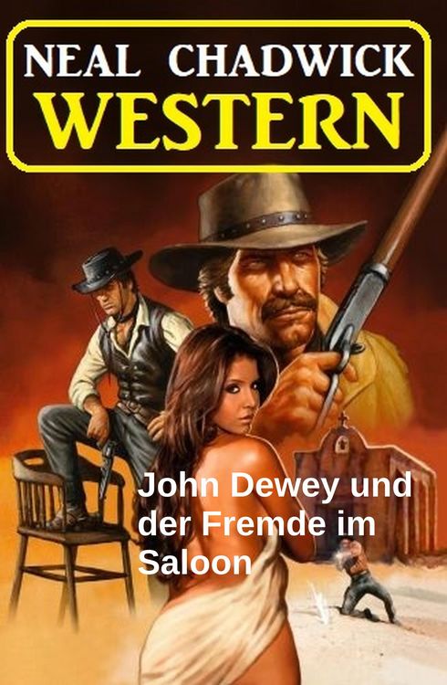 Produktbild: John Dewey und der Fremde im Saloon: Western